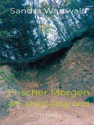 cover image of Frischer Morgen am alten Abgrund